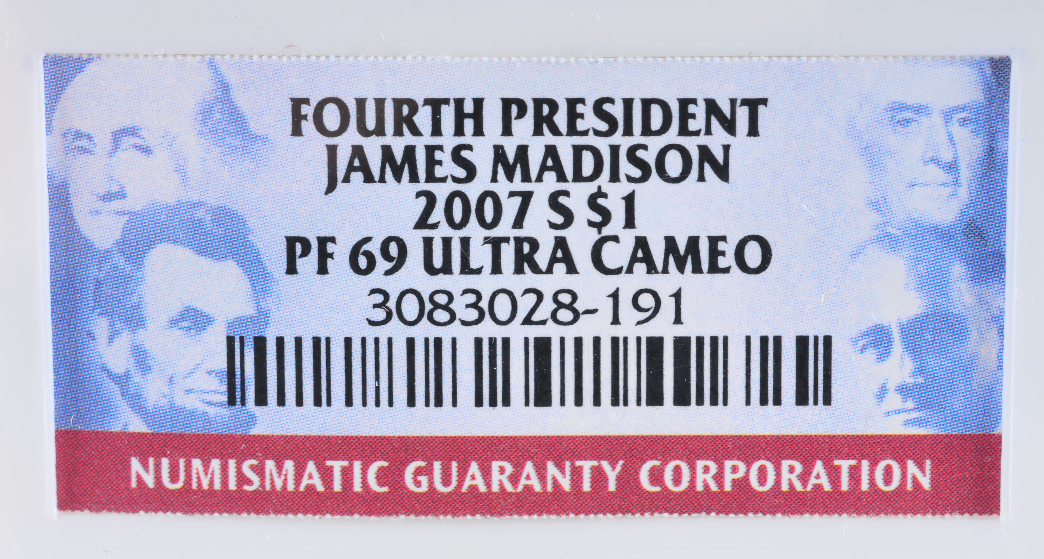 Encapsulated PF69 Ultra Cameo (by NGC) 2007 S James Madison Golden one dollar coin