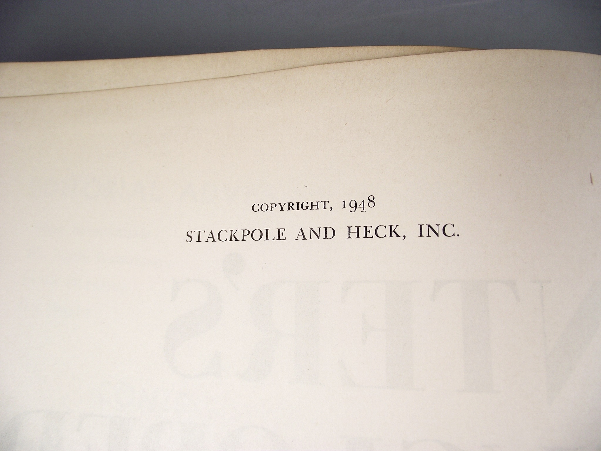 "The Hunter's Encyclopedia", copyright 1948.