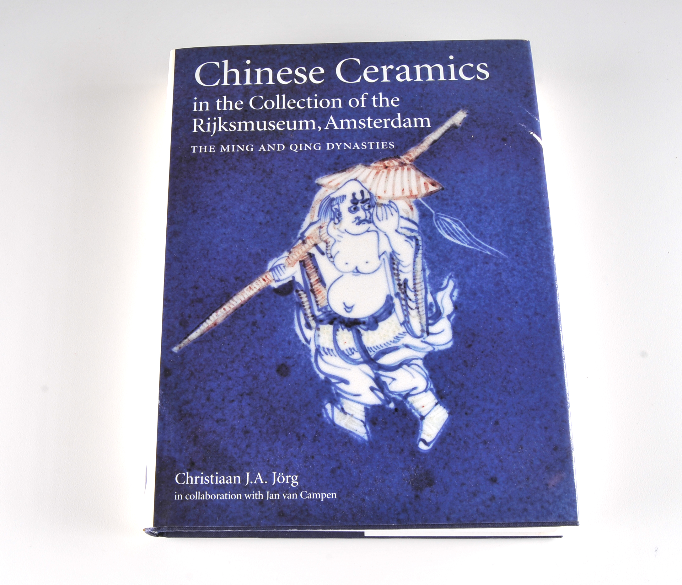 "Chinese Ceramics in the Collection of the Rijksmuseum, Amsterdam"