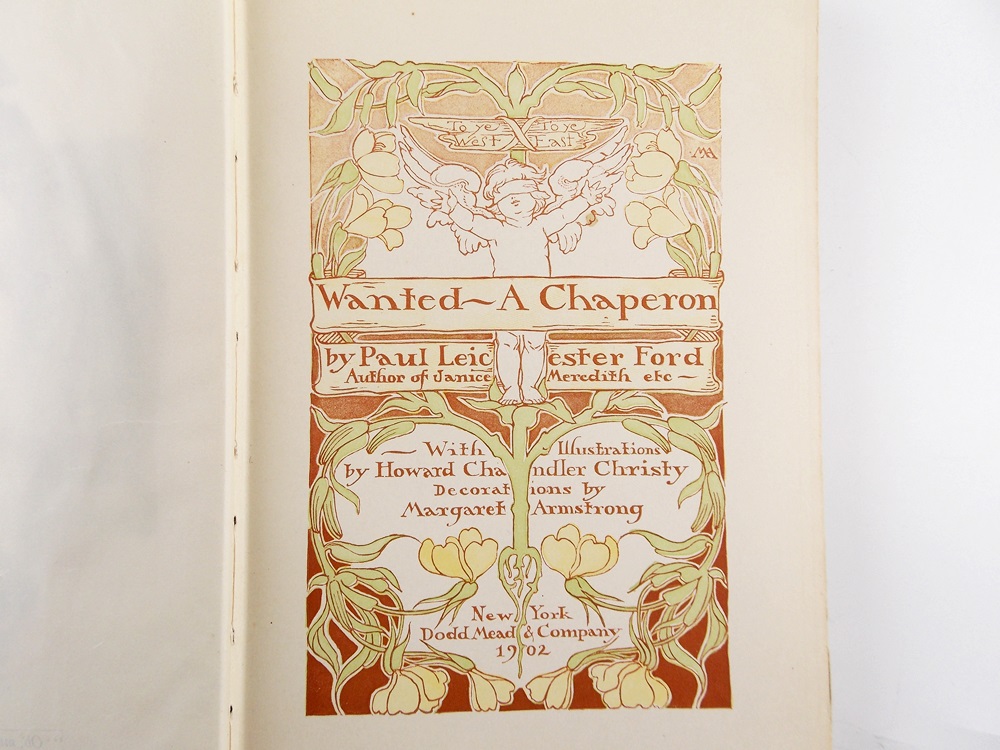 "Wanted A Chaperon" by P.L. Ford, First Edition Published in 1902 
