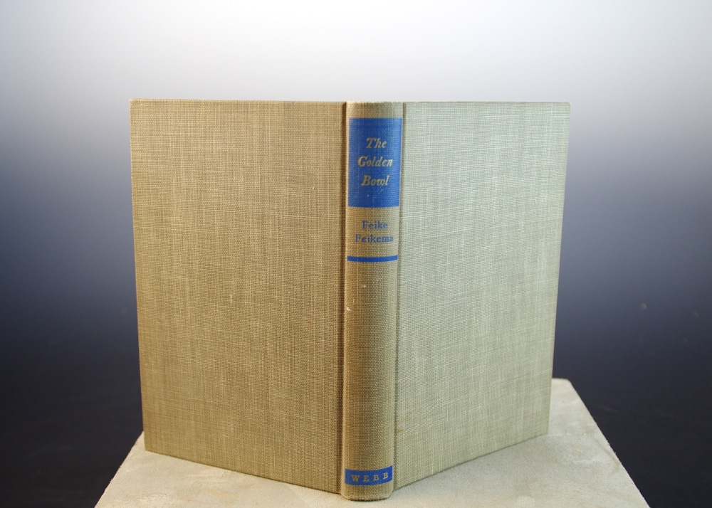 Feike Feikema "The Golden Bowl" Novel Signed and Personalized by Author