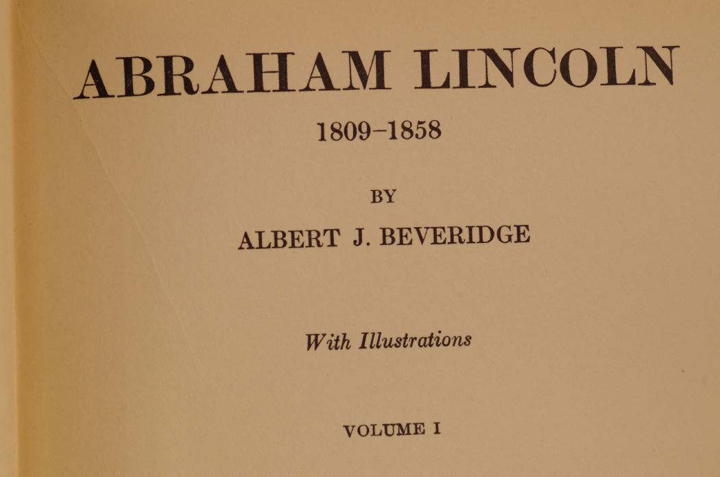 1928 Four-Volume Set of "Abraham Lincoln: 1809-1858" by Albert J. Beveridge