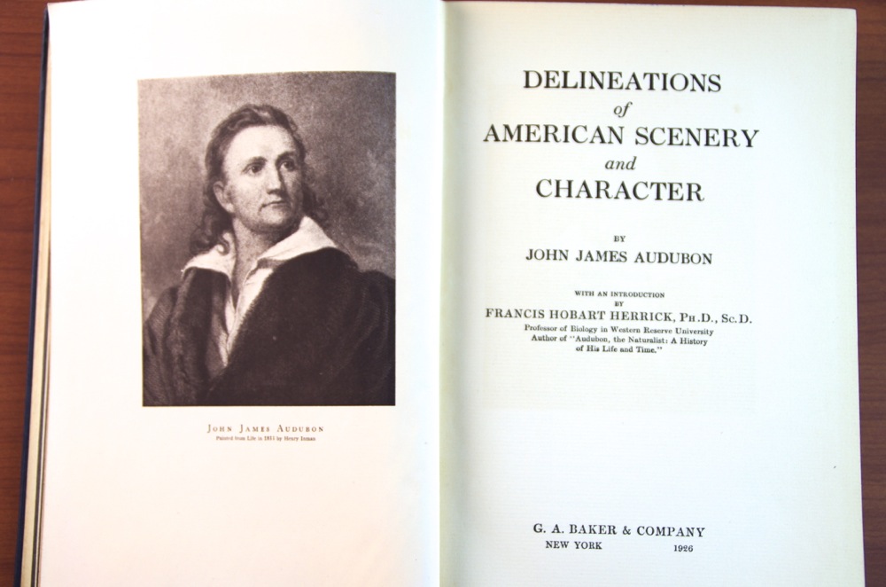 1926 Audubon Book "Delineations of American Scenery and Character" and Two More