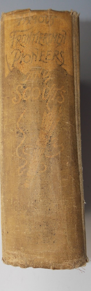 "Famous Frontiersmen, Pioneers and Scouts" by E G Cattermole, A. B. 