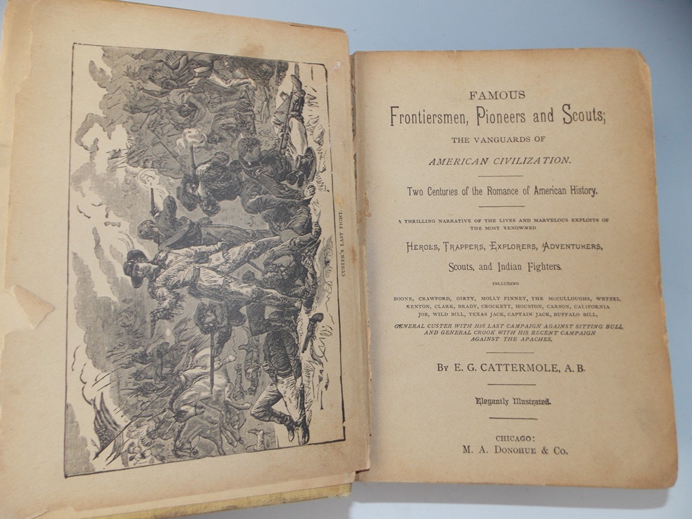 "Famous Frontiersmen, Pioneers and Scouts" by E G Cattermole, A. B. 