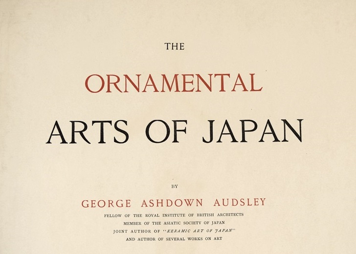 "The Ornamental Arts of Japan" by G.A. Audsley, Pub. 1883, London, 3 Folio Vols.