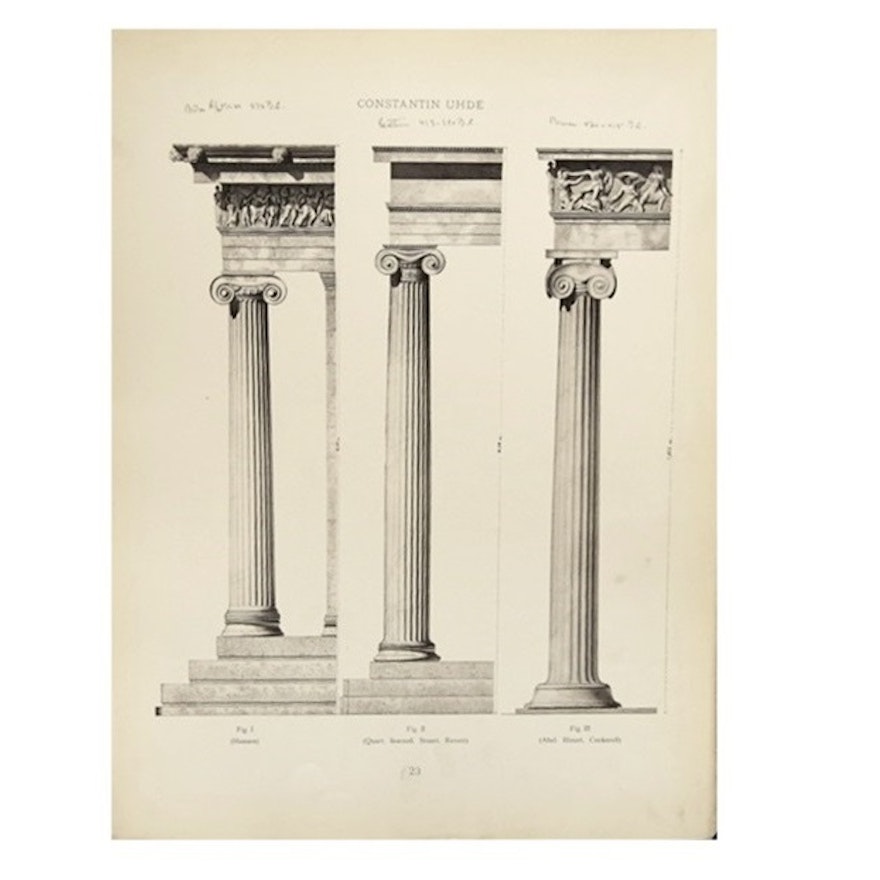 "The Architectural Forms Of The Classic Ages", by Uhde, 1909