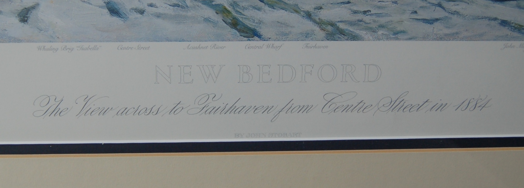 John Stobart "New Bedford. The View Across to Fairhaven" Print