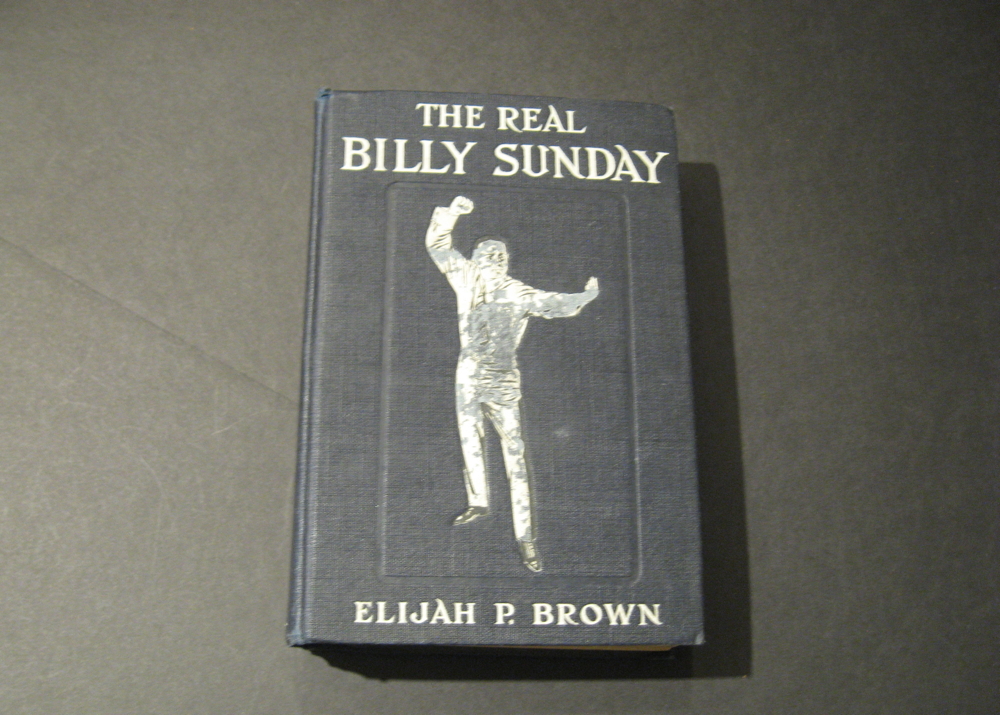 Signed Copy of "The Real Billy Sunday"