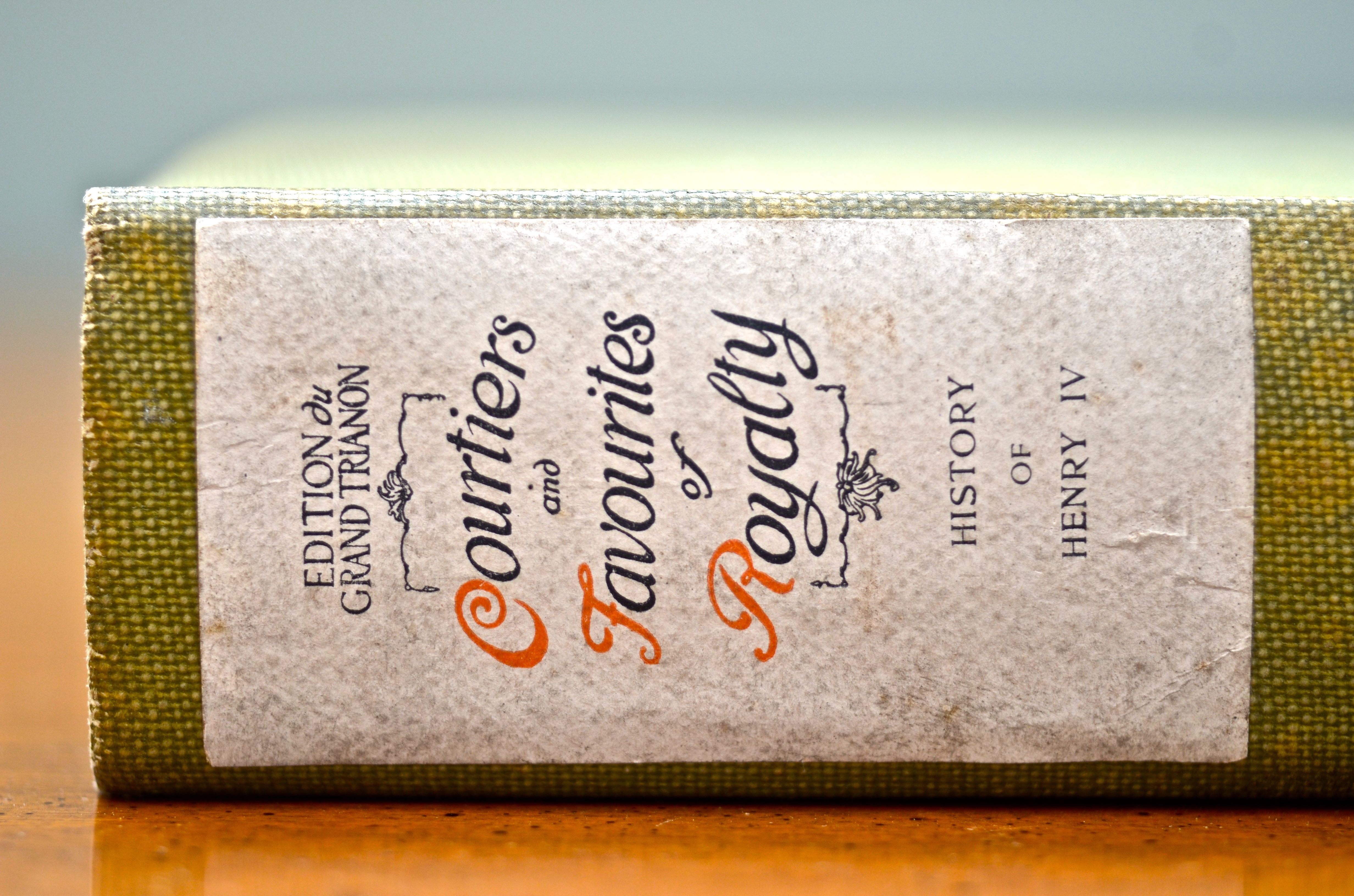 Courtiers and Favorites of Royalty: History of Henry IV