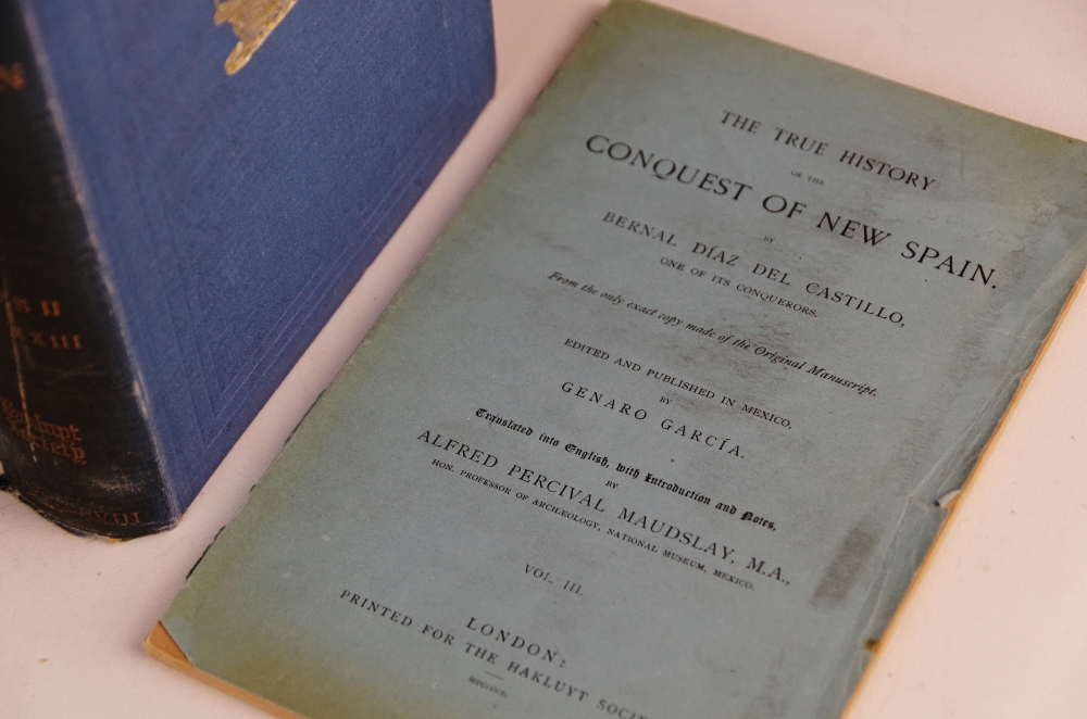"The True History of the Conquest of New Spain" 1908 Hakluyt Society