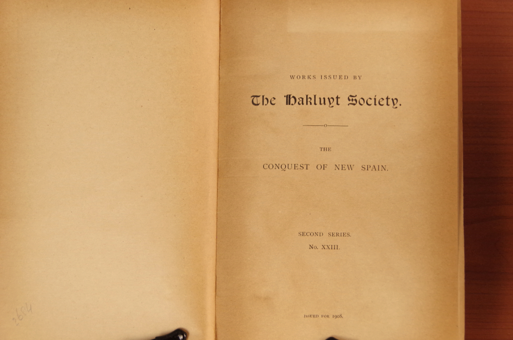 "The True History of the Conquest of New Spain" 1908 Hakluyt Society