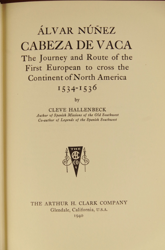 Three Arthur H. Clark Vintage Titles Topics Alvar Nunez, Commodore John Rodgers, and a History of Alaska