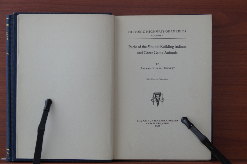 1902 "Historic Highways of America" Archer Butler Hulbert 16 Vols