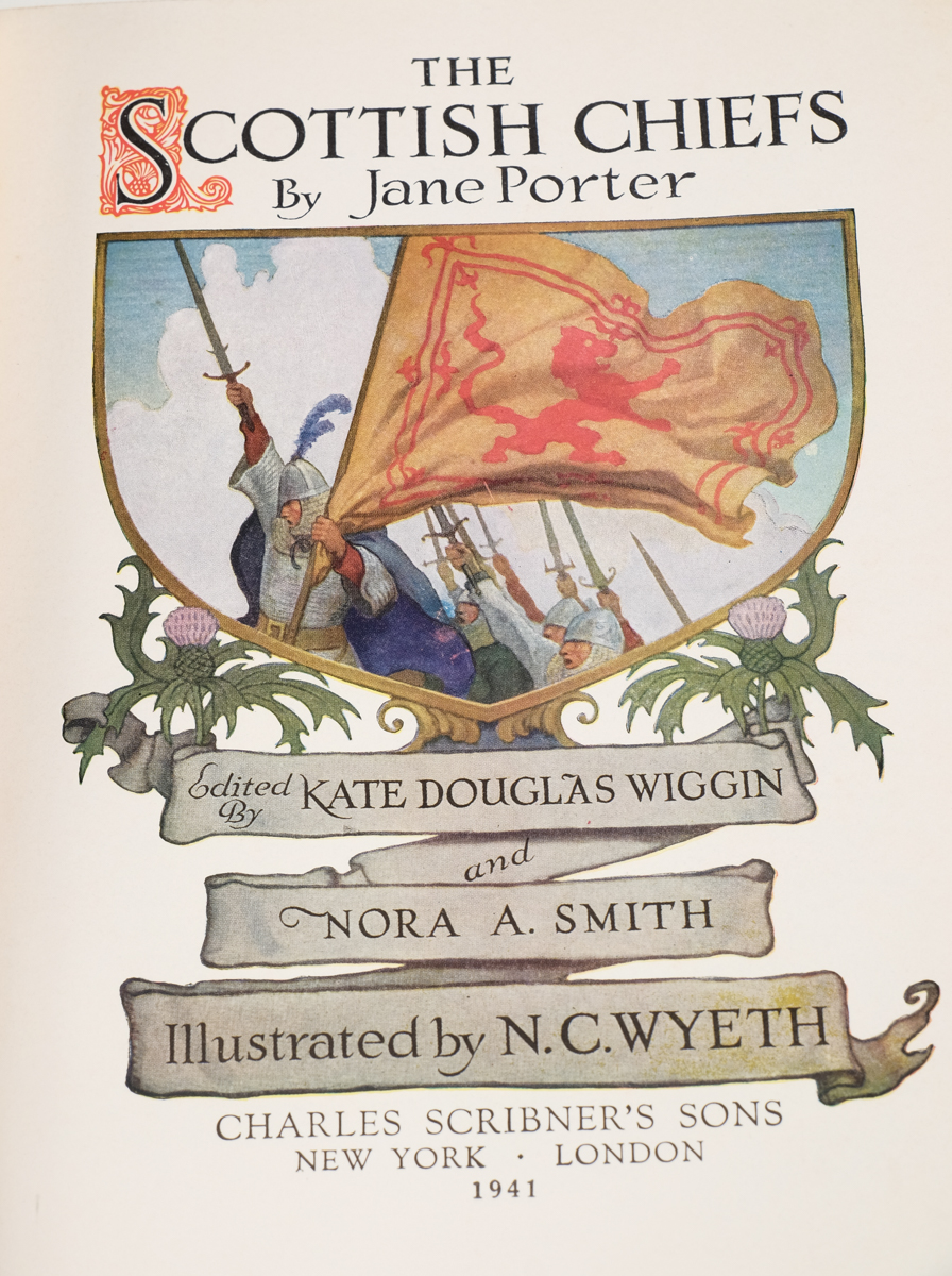 1941 "The Scottish Chiefs" Illustrated by N.C. Wyeth