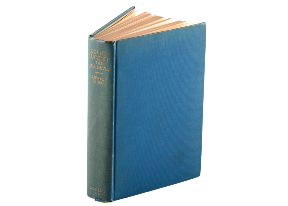Signed "Count Luckner the Sea Devil" by Lowell Thomas