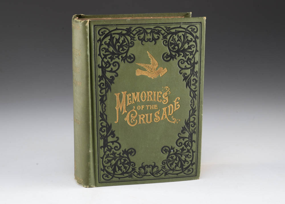 1890 "Memories of the Crusade" - Temperance Movement
