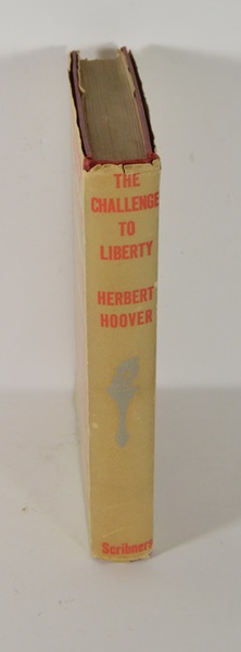 "The Challenge to Liberty" Signed by Author Herbert Hoover