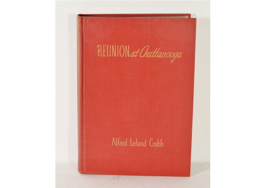 Signed First Edition Alfred Crabb Book- Reunion at Chattanooga