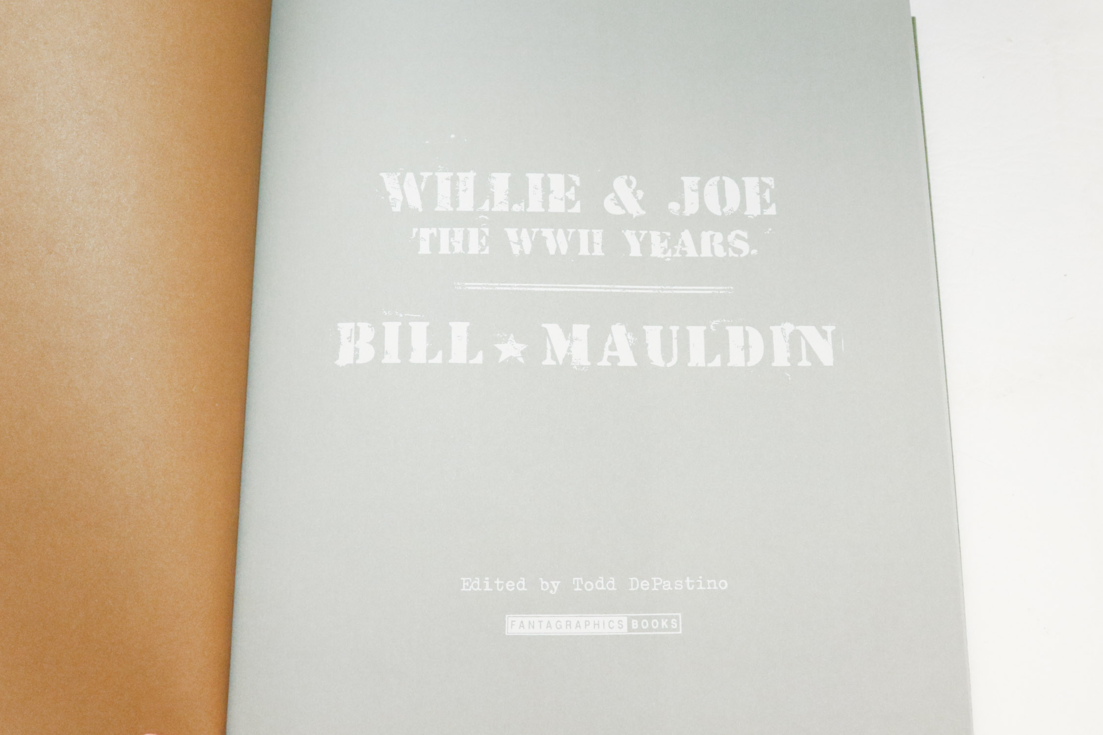 "Willie & Joe:  The WWII Years" By Bill Mauldin
