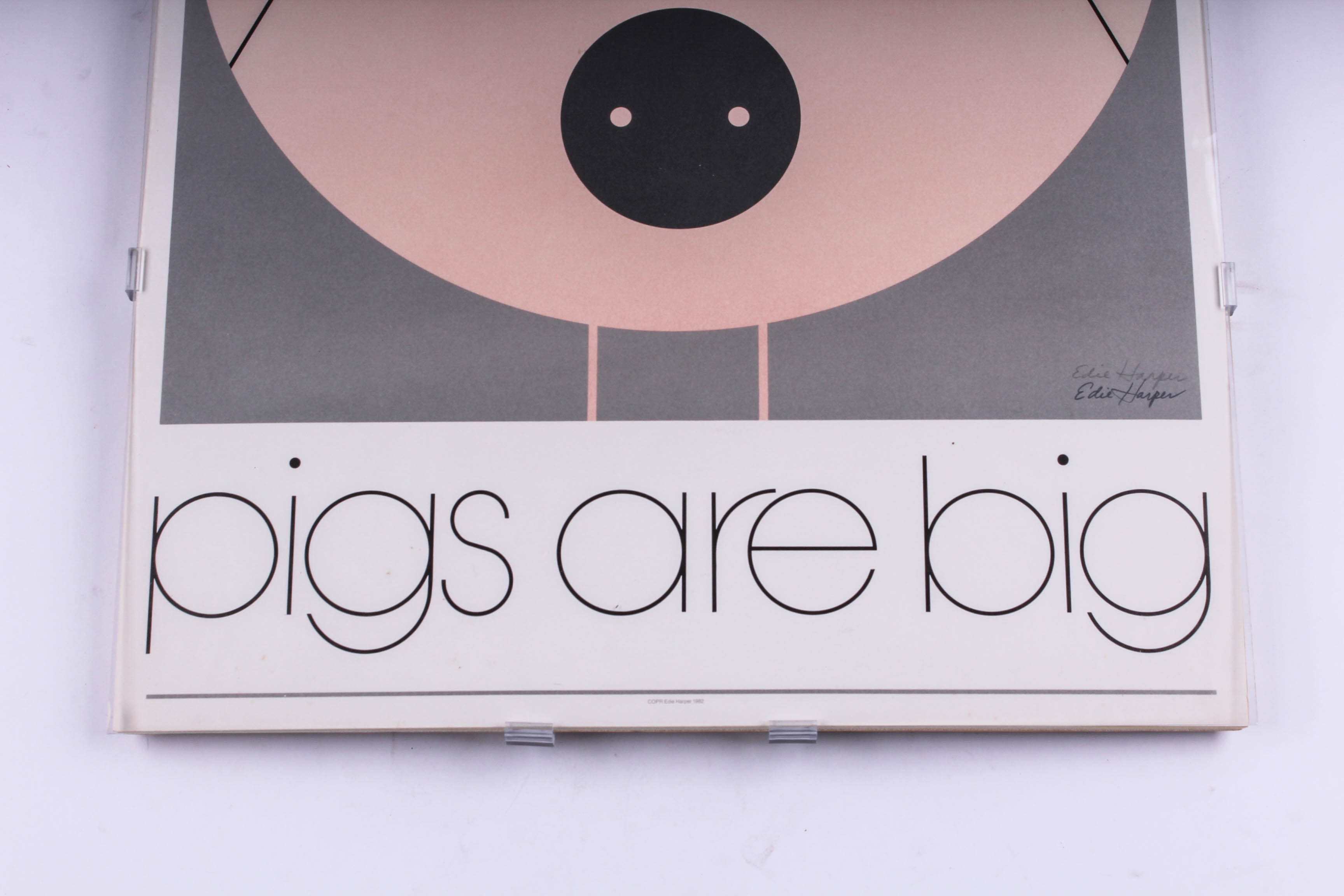 "Pigs are Big" Edie Harper Signed Poster