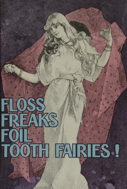 Vintage Print "Floss Freaks Foil Tooth Fairies"