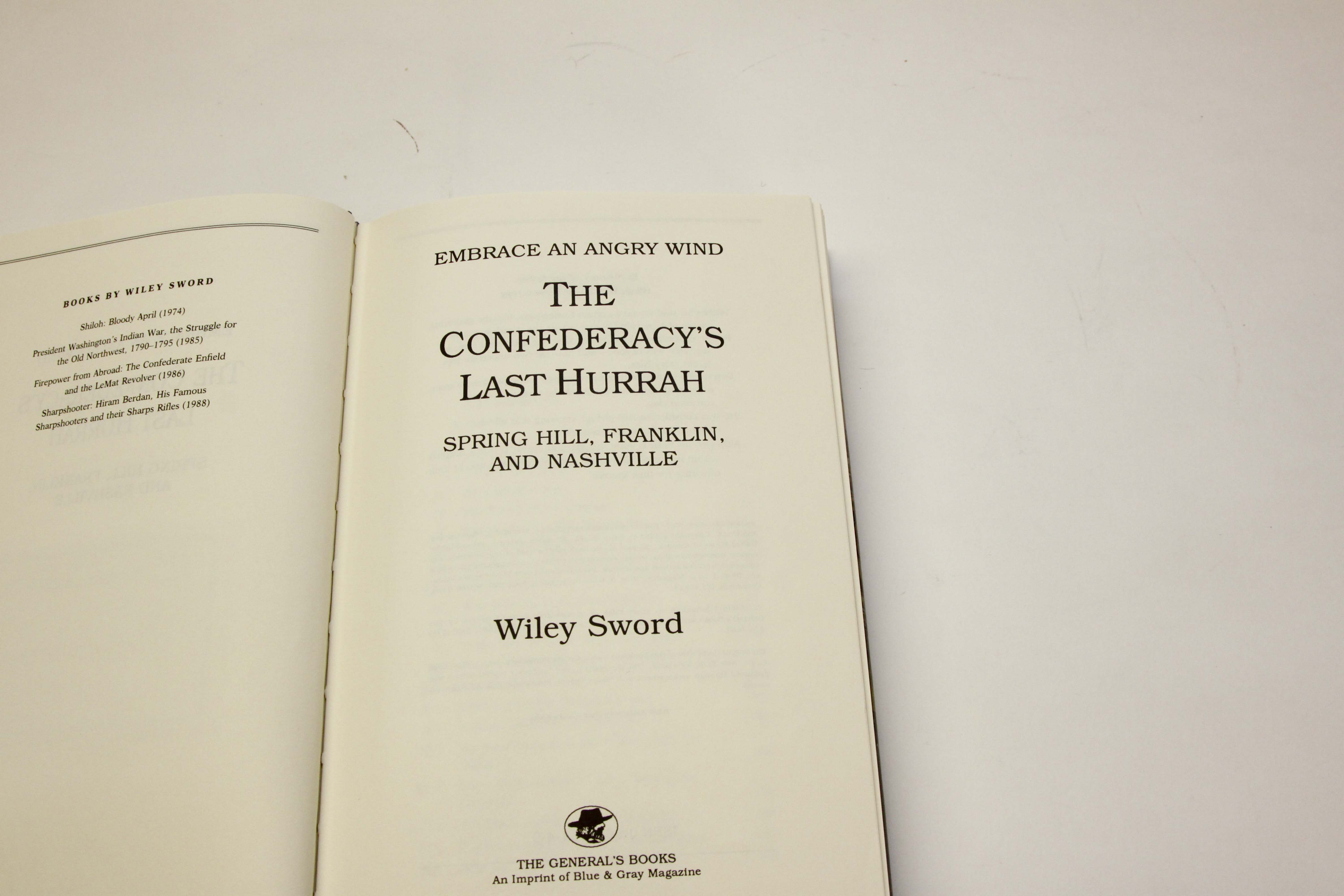 Signed First Edition "Embrace An Angry Wind" By Wiley Sword