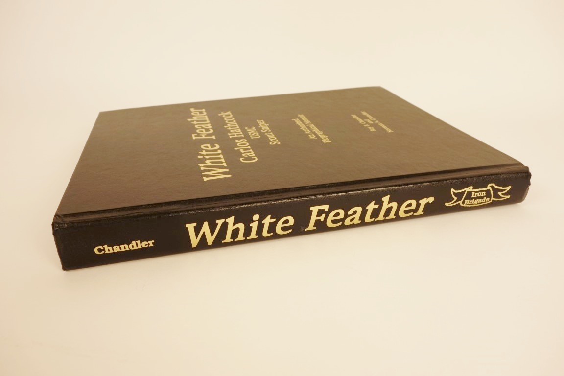 White Feather: Carlos Hathcock, USMC Scout Sniper, Roy Chandler