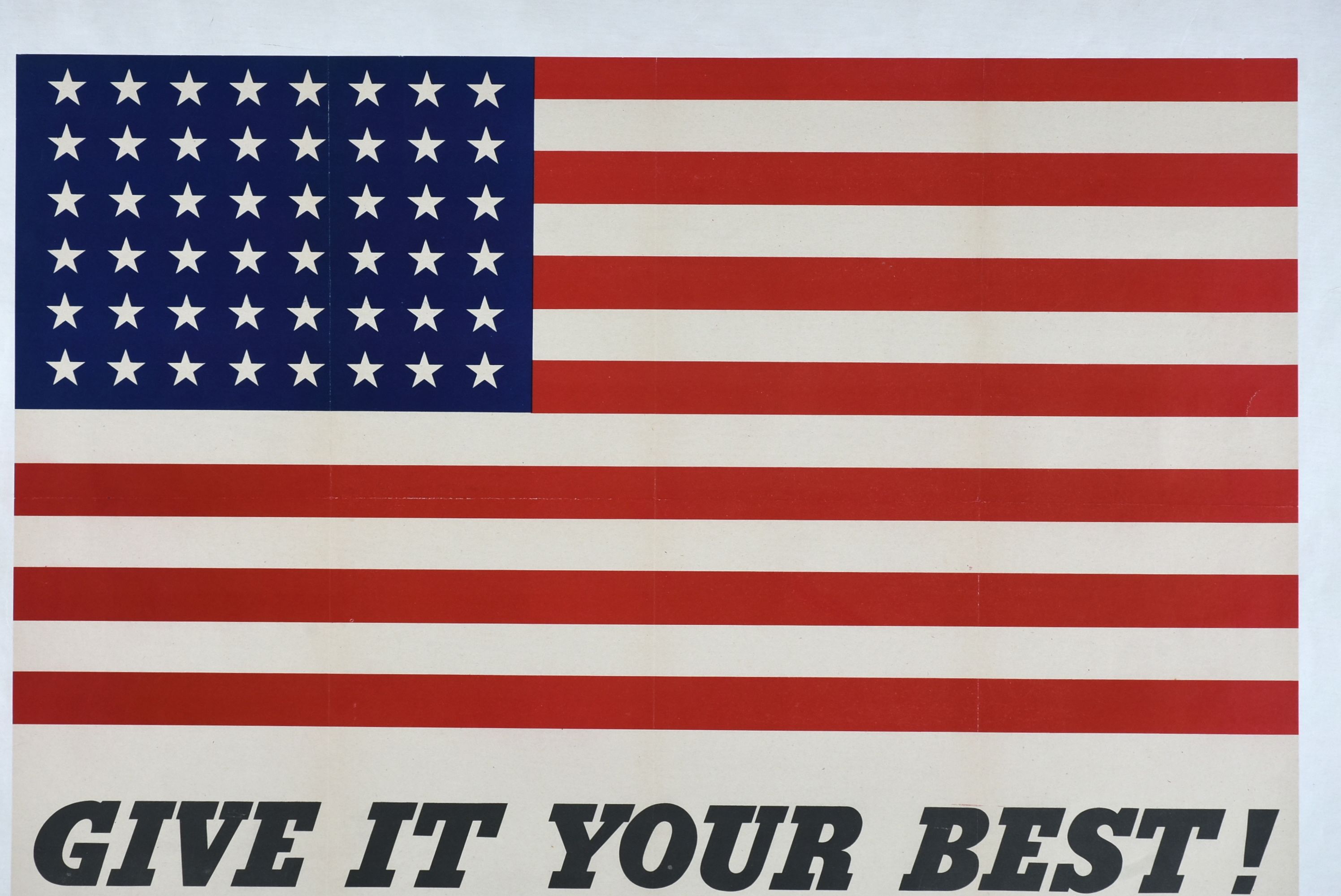 Vintage 1942 WWII Poster "Give it Your Best!"