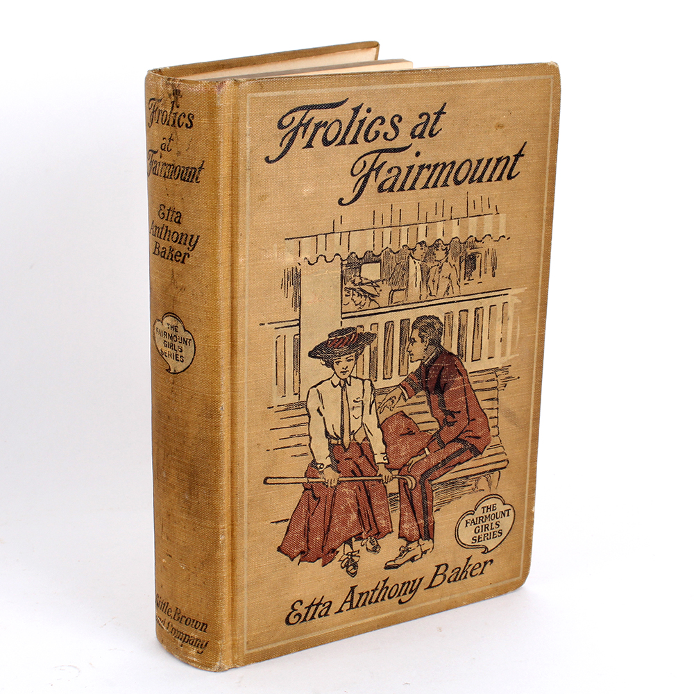 Antique Copy of "Frolics at Fairmount" by Etta Anthony Baker