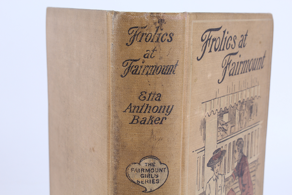 Antique Copy of "Frolics at Fairmount" by Etta Anthony Baker