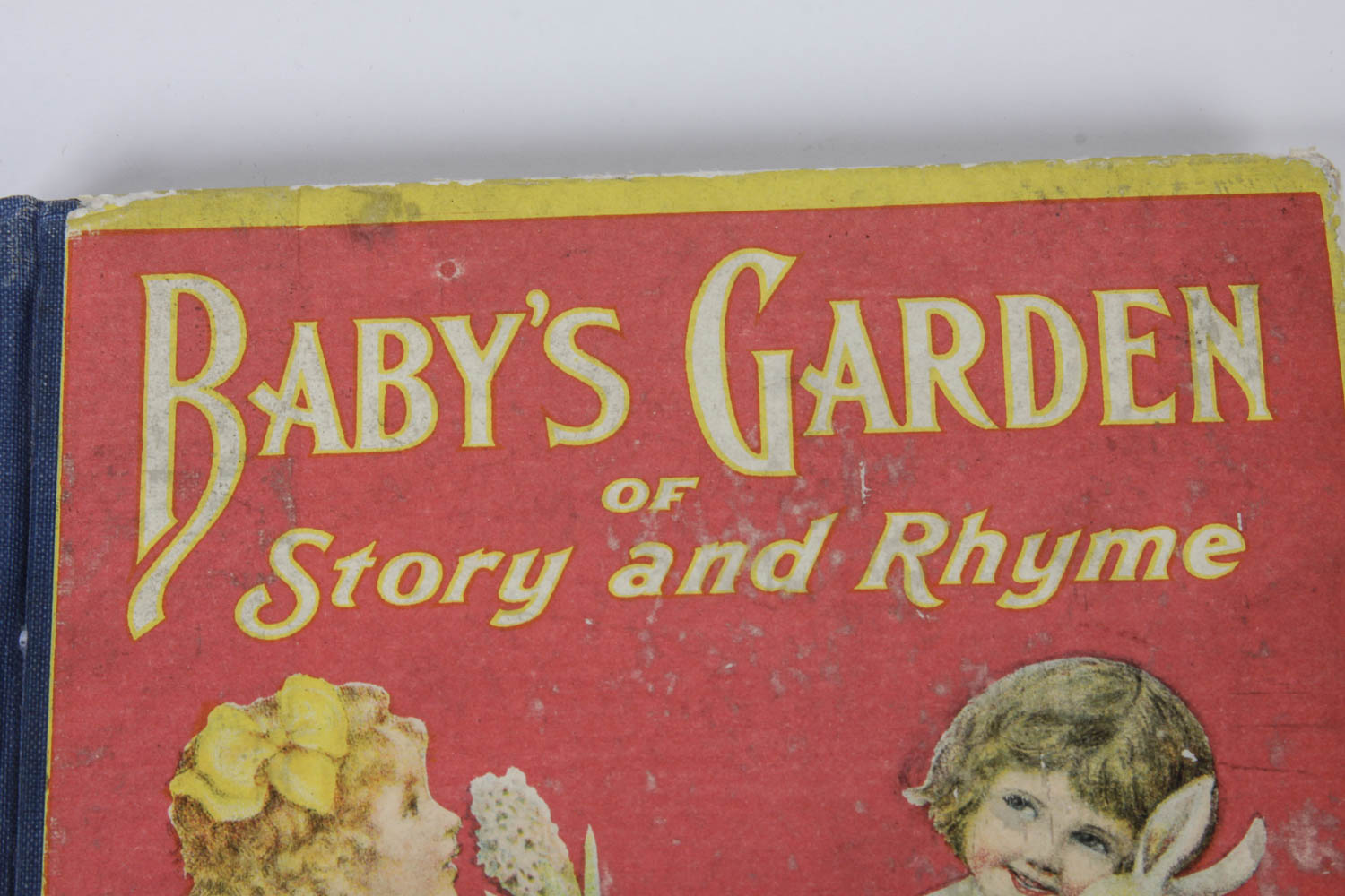 Nearly Antique Child's Book "Baby's Garden of Story and Rhyme"