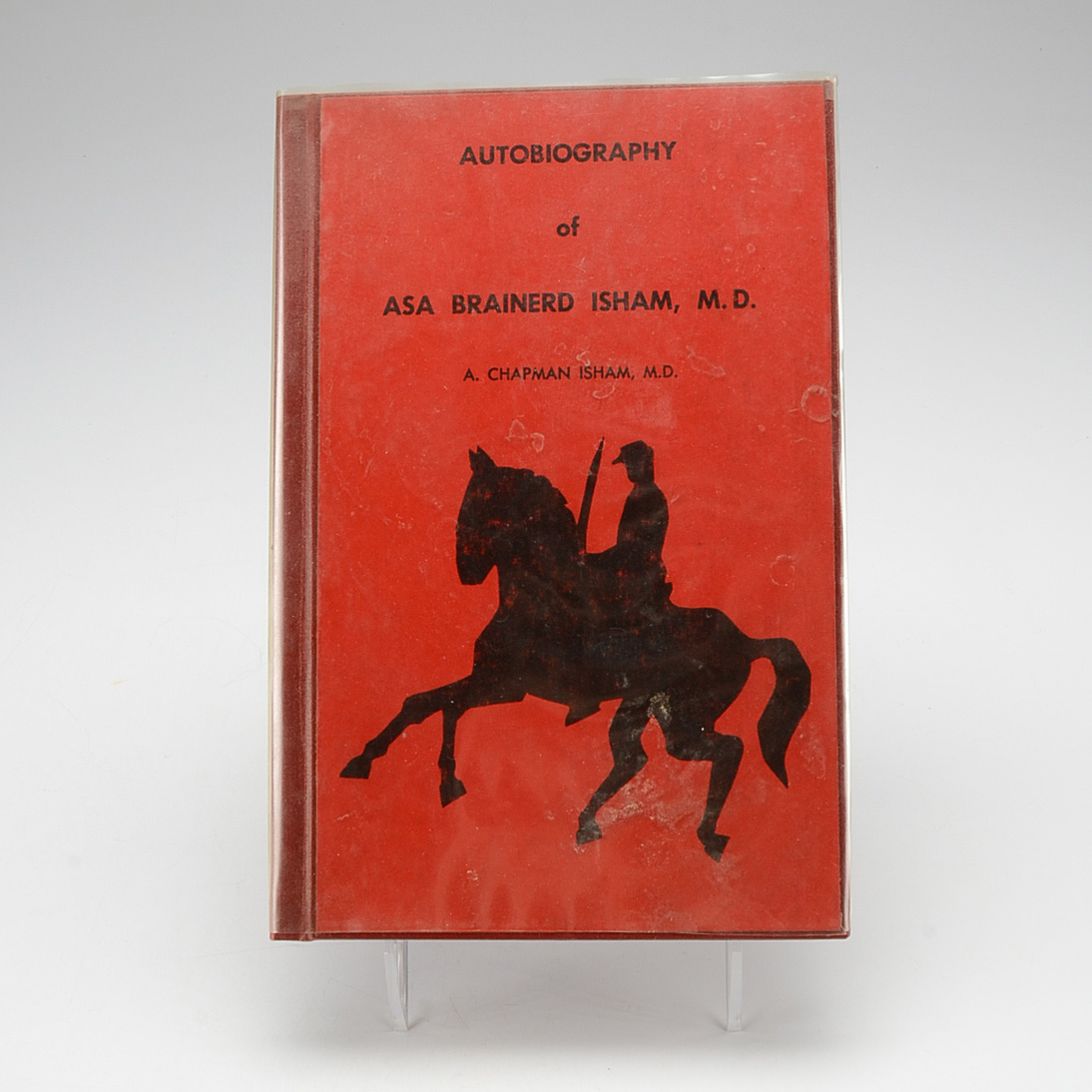 Autobiography of Dr. Asa Brainerd Isham