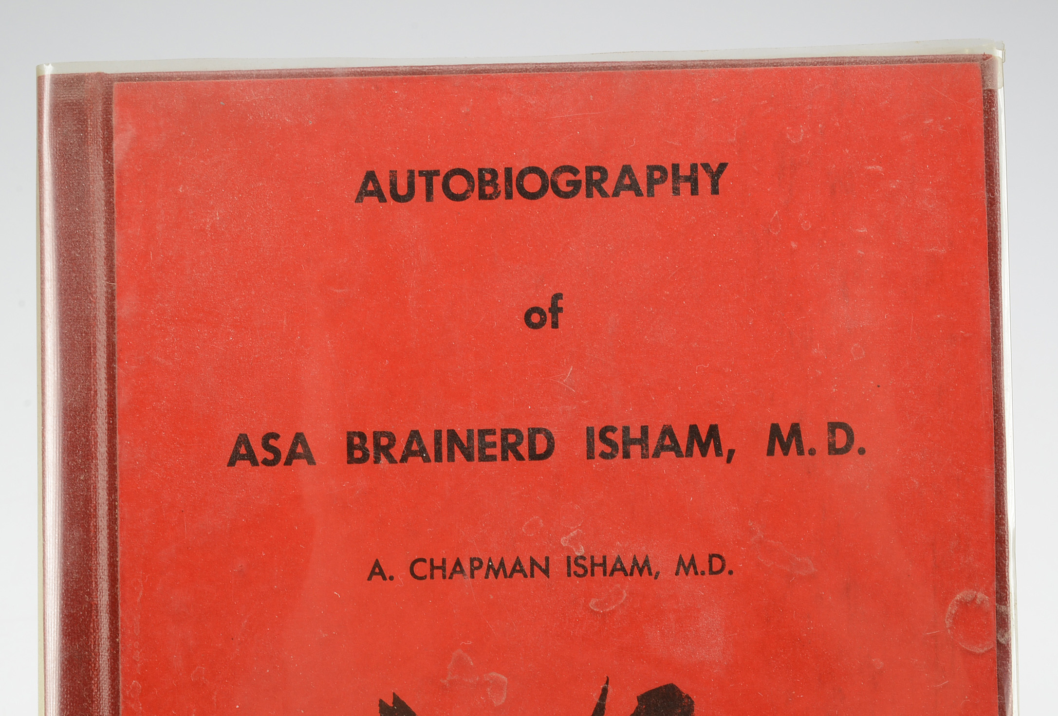 Autobiography of Dr. Asa Brainerd Isham