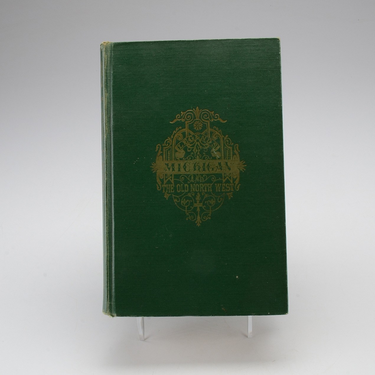 "Legends of Michigan and the Old Northwest" Hardcover