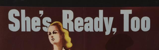 Original World War II War Bonds Poster "She's Ready, Too"