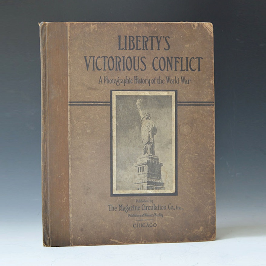 1918 Volume of WWI "Liberty's Victorious Conflict"