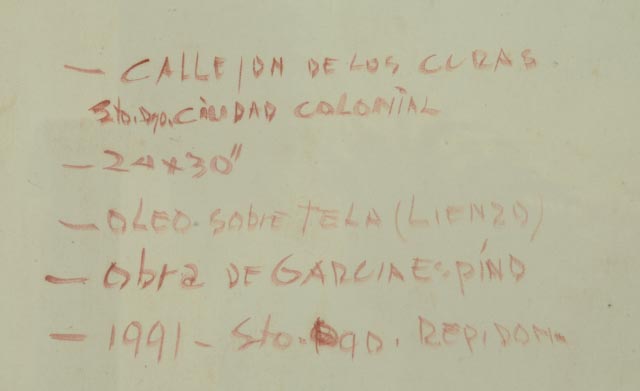 Garcia Espino Oil on Canvas "El Callejon de los Curas, Ciudad Colonial"