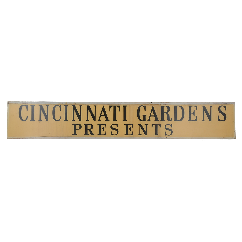 Cincinnati Gardens Presents Sign