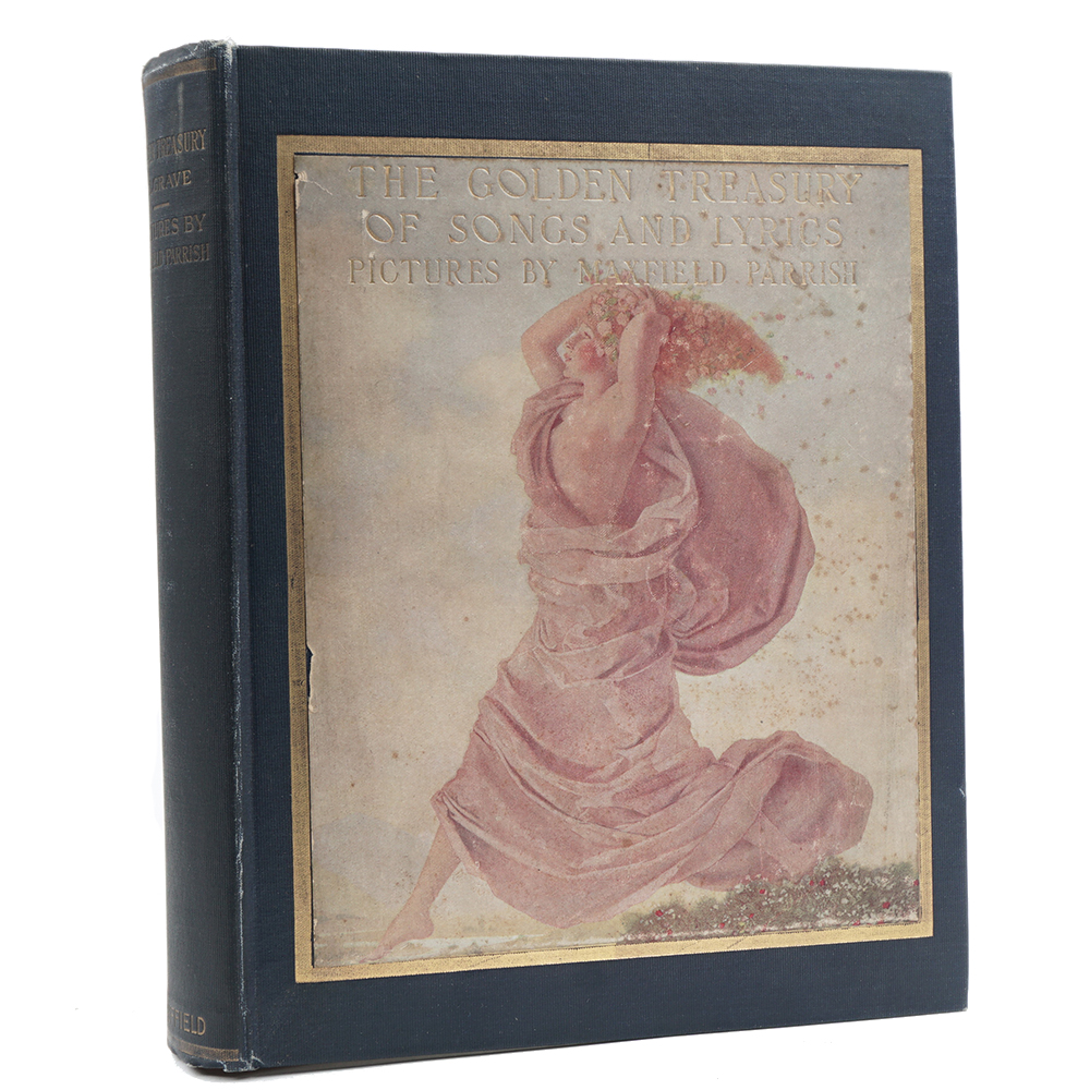 First Edition "A Golden Treasury of Songs and Lyrics" Illustrated in Color by Maxfield Parrish