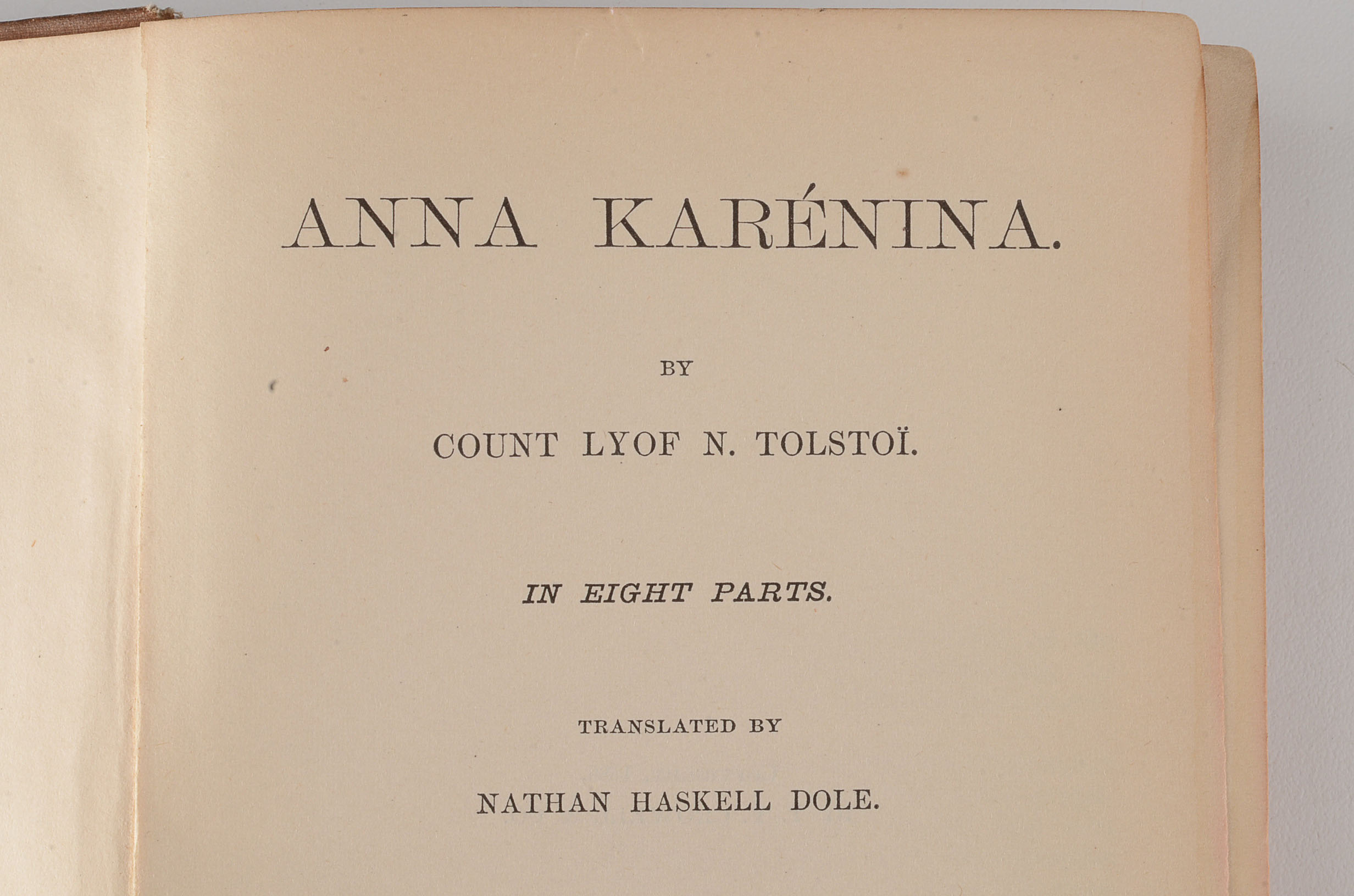 1886 First Edition in English of "Anna Karenina" by Tolstoy