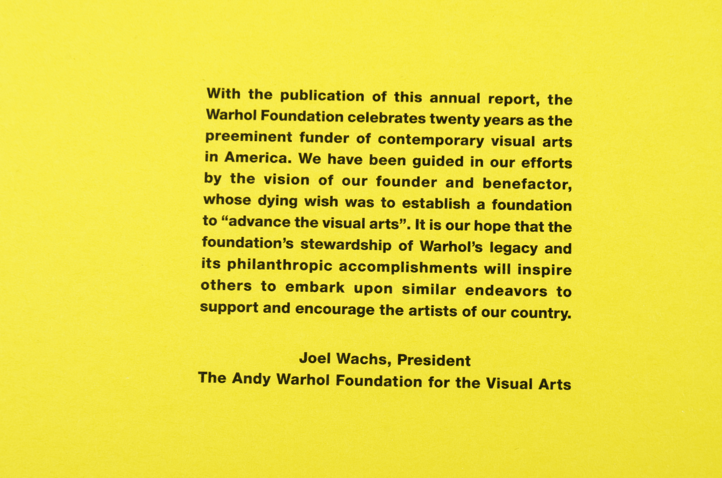 "The Andy Warhol Foundation for the Visual Arts 1987-2007 Twenty Year Anniversary Annual Report" Box Set