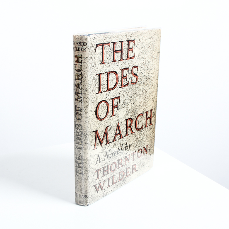 "The Ides of March" Signed First Edition Novel by Thornton Wilder