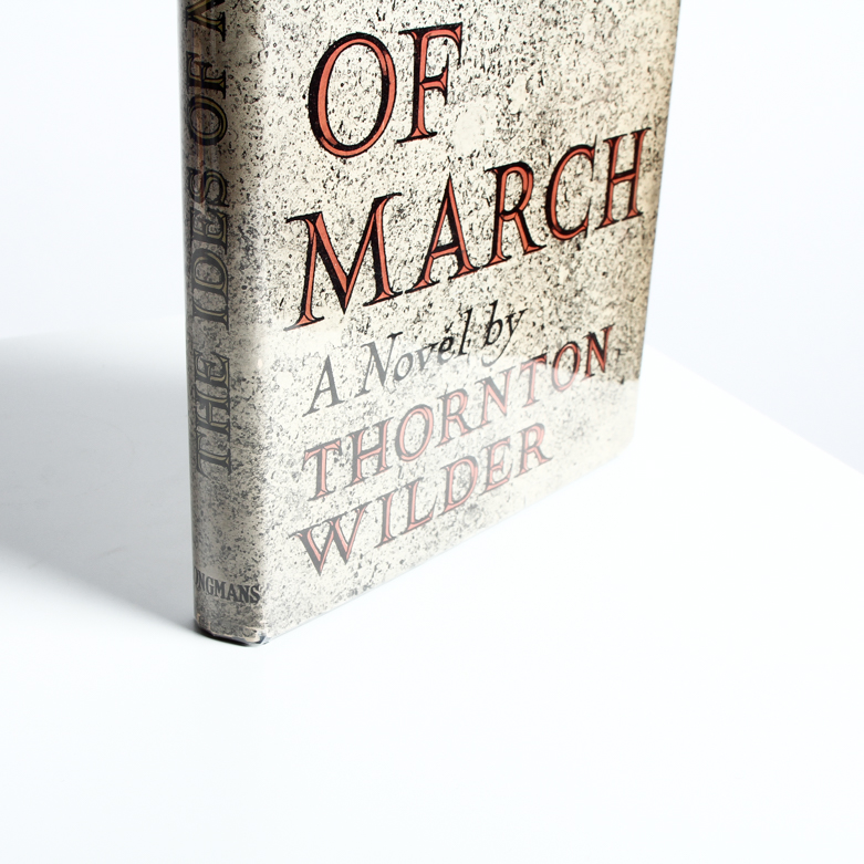 "The Ides of March" Signed First Edition Novel by Thornton Wilder