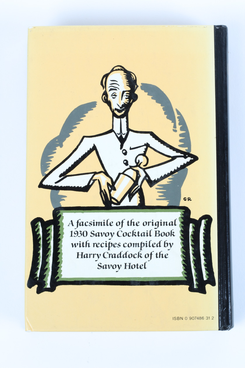Facsimile of the First Edition of "The Savoy Cocktail Book"