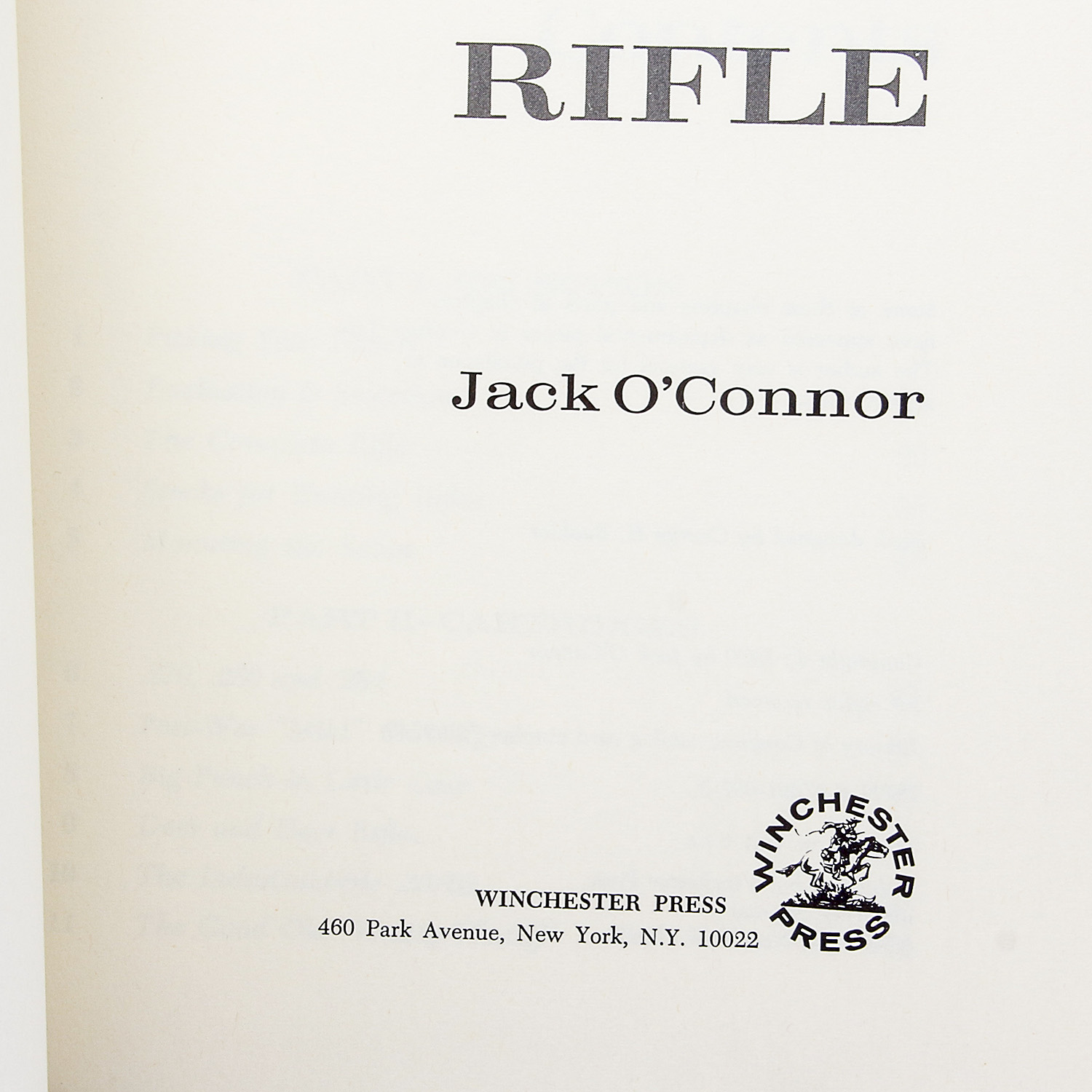 First Edition Copy of "The Hunting Rifle" by Jack O'Connor