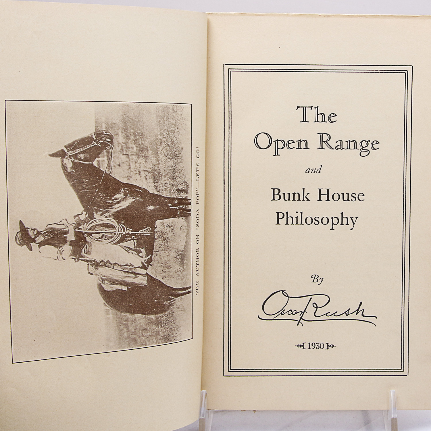 1930 "The Open Range and Bunk House Philosophy" by Oscar B. Rush