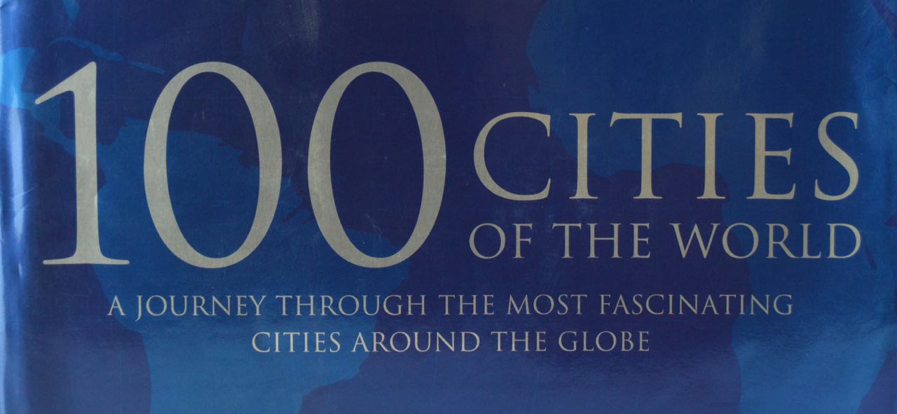 "100 Cities of the World" Book