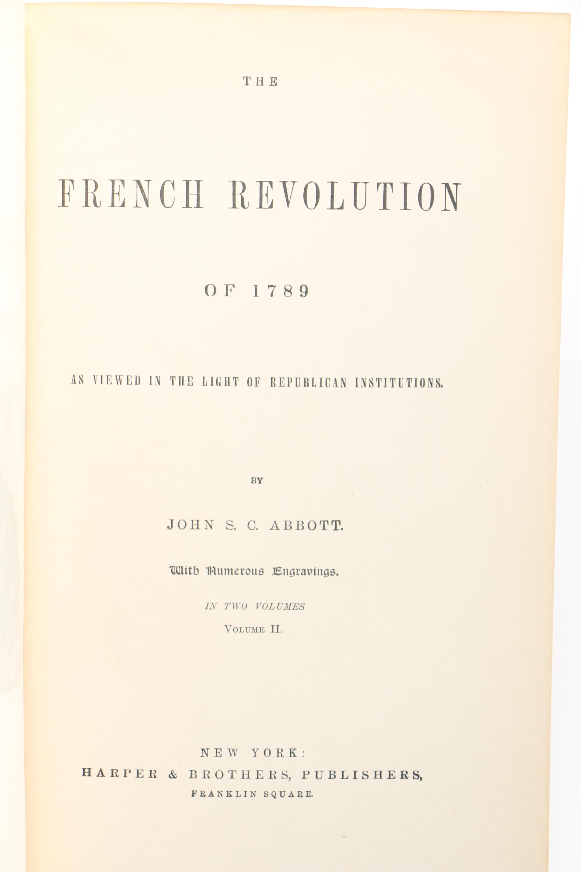 "The French Revolution" and "The Life of Napoleon Bonaparte" by John S.C. Abbott
