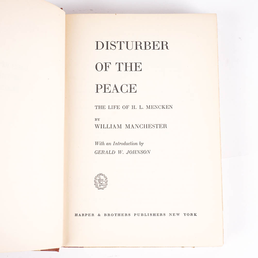 1951 First Edition "Disturber of the Peace, The Life and Riotous Times of H.L. Mencken" by William Manchester